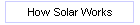 How Solar Works